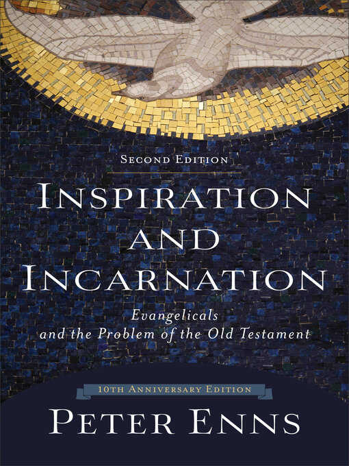 Title details for Inspiration and Incarnation by Peter Enns - Available